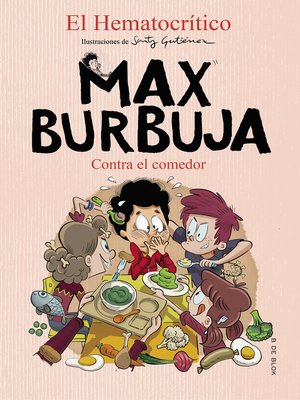 cover image of Max Burbuja 4--Contra el comedor